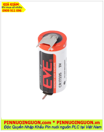 EVE CR17335 (chân thép 3 chấu hàn); Pin nuôi nguồn EVE CR17335 lithium 3v 2/3A 1500mAh chính hãng